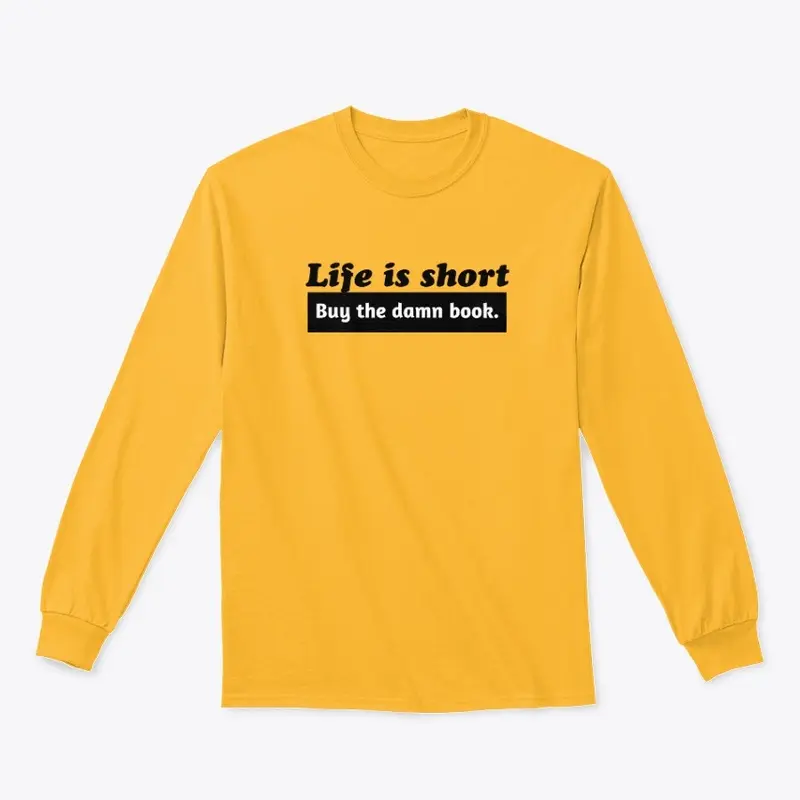 Life is Short #1